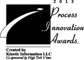 2013 Kinetic Process Innovation Award Winners Announced 2013 Kinetic Process Innovation Award Winners Announced