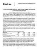 Gartner Says Worldwide Traditional PC, Tablet, Ultramobile and Mobile Phone Shipments On Pace to Grow 7.6 Per Cent in 2014 Gartner Says Worldwide Traditional PC, Tablet, Ultramobile and Mobile Phone Shipments On Pace to Grow 7.6 Per Cent in 2014