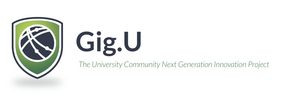 University Communities Launch Gig.U for Next Generation Network-Based Innovation University Communities Launch Gig.U for Next Generation Network-Based Innovation