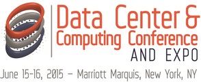 Data Center & Computing Conference Offers a Dynamic List of Speakers and Conference Sessions at 2015 Event Scheduled for June in New York City Data Center & Computing Conference Offers a Dynamic List of Speakers and Conference Sessions at 2015 Event Scheduled for June in New York City
