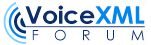 The VoiceXML Forum Announces the Public Launch of the VoiceXML 2.1 Developer Certification Exam