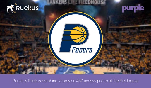 Purple and Ruckus Wireless team up to deliver NBA–s Indiana Pacers with guest WiFi and fanalytics