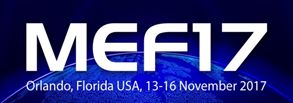 MEF17 Surpasses 50 Service Provider and Technology Vendor Sponsors MEF17 Surpasses 50 Service Provider and Technology Vendor Sponsors