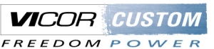 Freedom Power Systems, Inc., a Subsidiary of Vicor Corporation, Recognized for Excellence by Raytheon Space and Airborne Systems Freedom Power Systems, Inc., a Subsidiary of Vicor Corporation, Recognized for Excellence by Raytheon Space and Airborne Systems